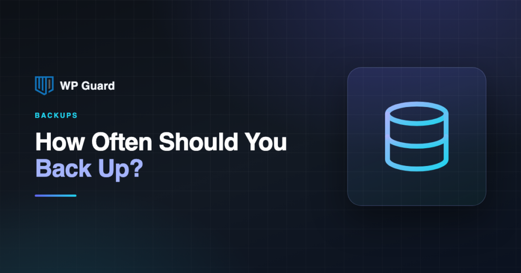 How often should you back up your WordPress site
