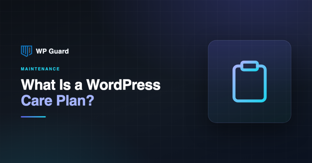 What is a WordPress care plan