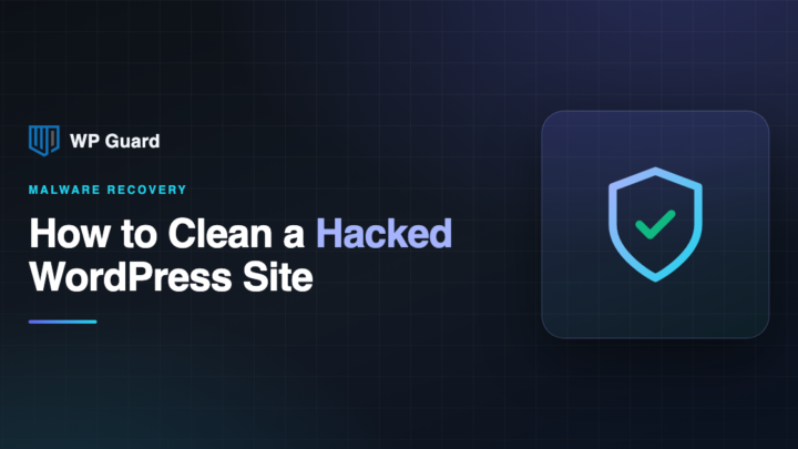 How to clean a hacked WordPress site