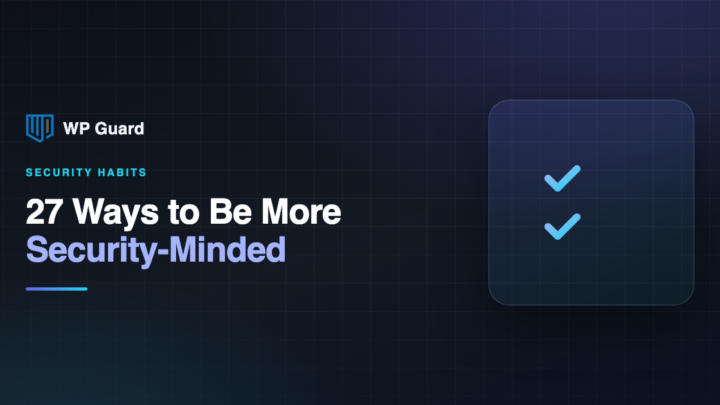 27 ways to be more security-minded